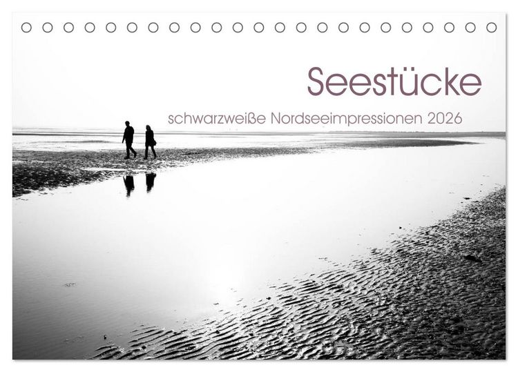 Produktbild: Seest&uuml;cke. Schwarzwei&szlig;e Nordseeimpressionen 2026 (Tischkalender 2026 DIN A5 quer), CALVENDO Monatskalender