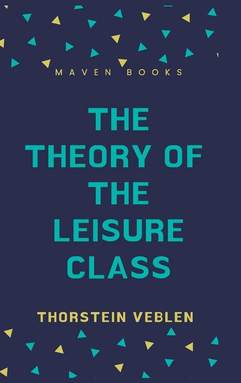 Produktbild: The Theory Of The Leisure Class
