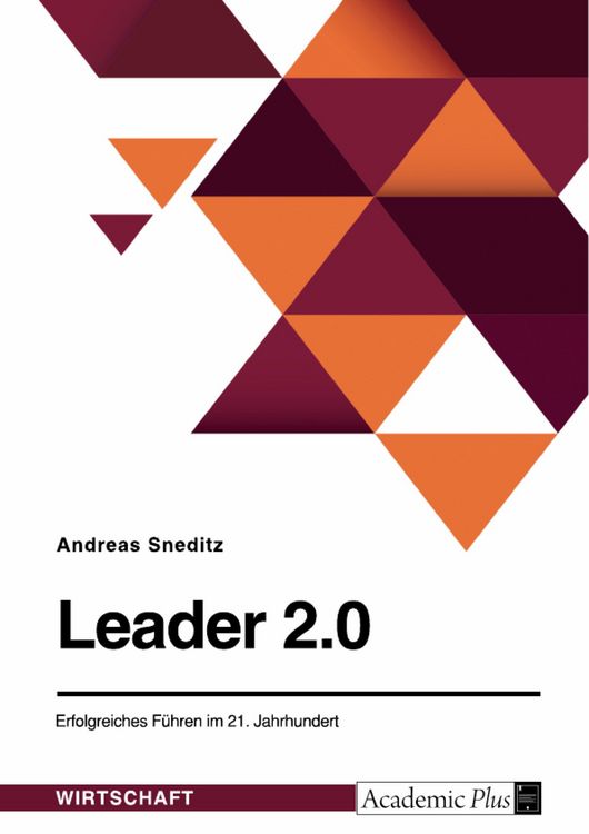 Produktbild: Leader 2.0. Erfolgreiches F&uuml;hren im 21. Jahrhundert