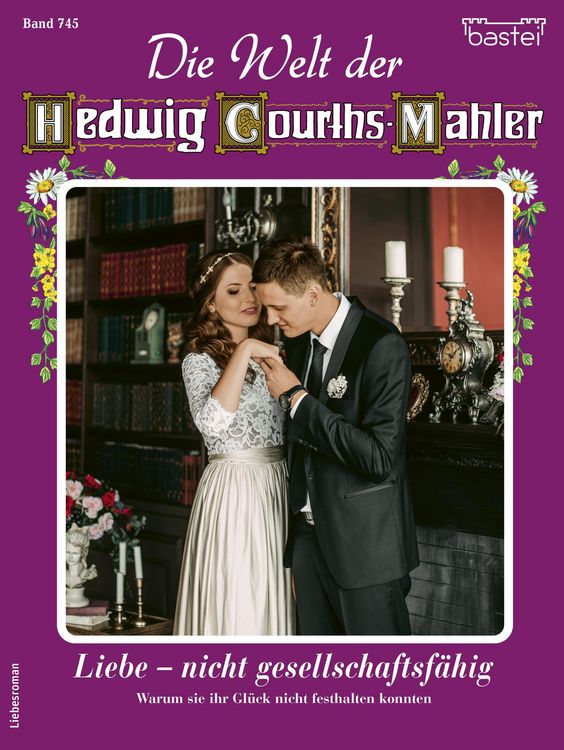 Produktbild: Die Welt der Hedwig Courths-Mahler 745