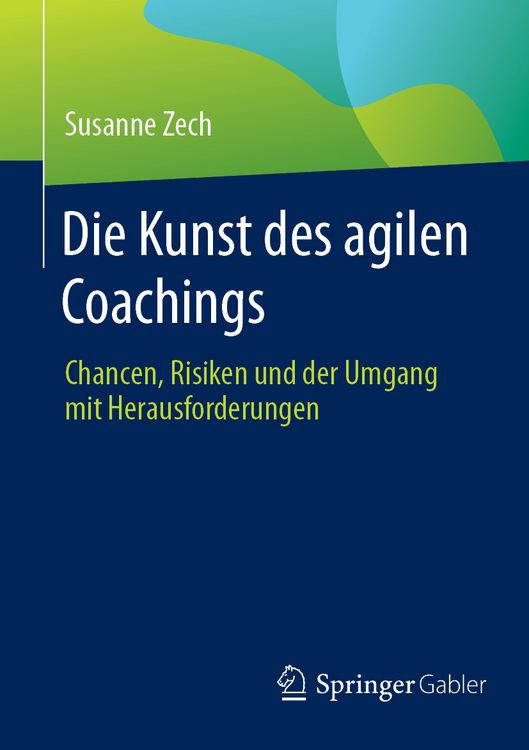 Produktbild: Die Kunst des agilen Coachings