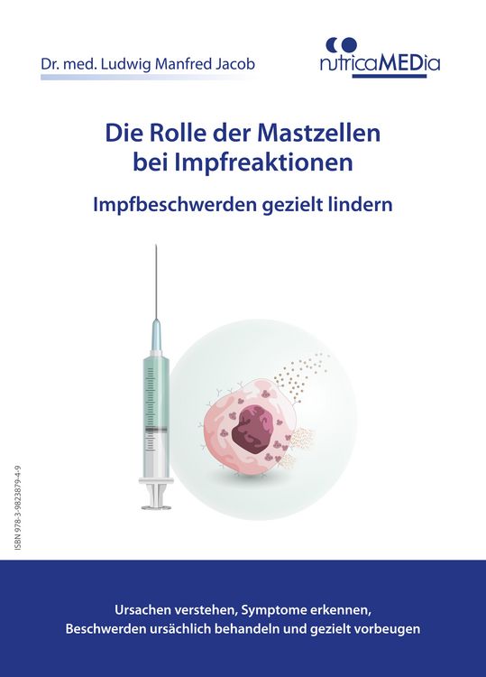 Produktbild: Die Rolle der Mastzellen bei Impfreaktionen - Impfbeschwerden gezielt lindern
