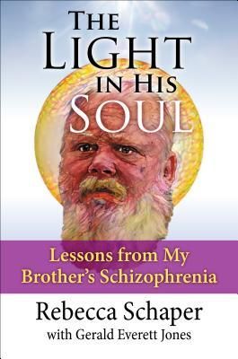 Produktbild: The Light in His Soul: Lessons from My Brother's Schizophrenia