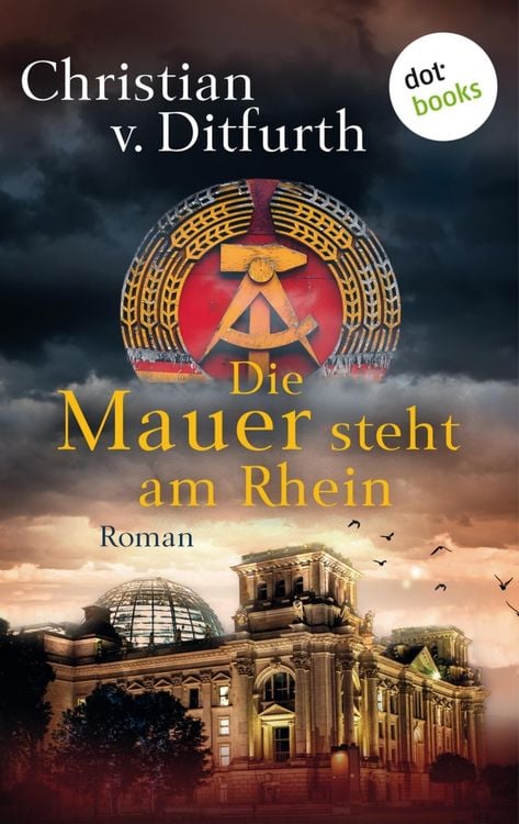 Produktbild: Die Mauer steht am Rhein