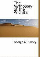 Produktbild: The Mythology of the Wichita