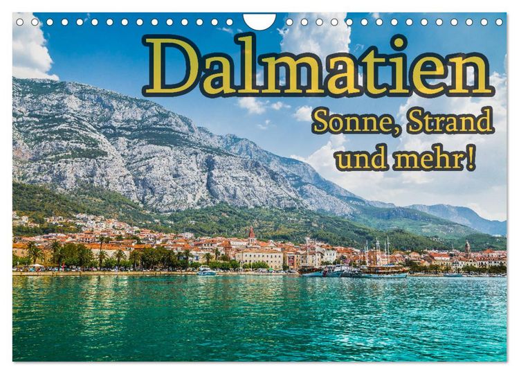 Produktbild: Dalmatien - Sonne, Strand und mehr (Wandkalender 2026 DIN A4 quer), CALVENDO Monatskalender