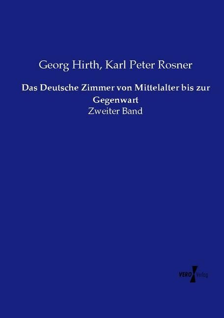 Produktbild: Das Deutsche Zimmer von Mittelalter bis zur Gegenwart