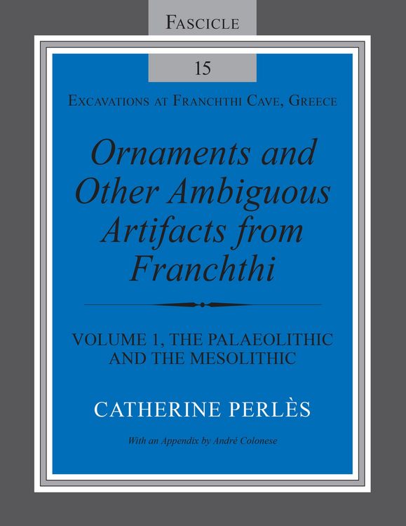 Produktbild: Ornaments and Other Ambiguous Artifacts from Franchthi