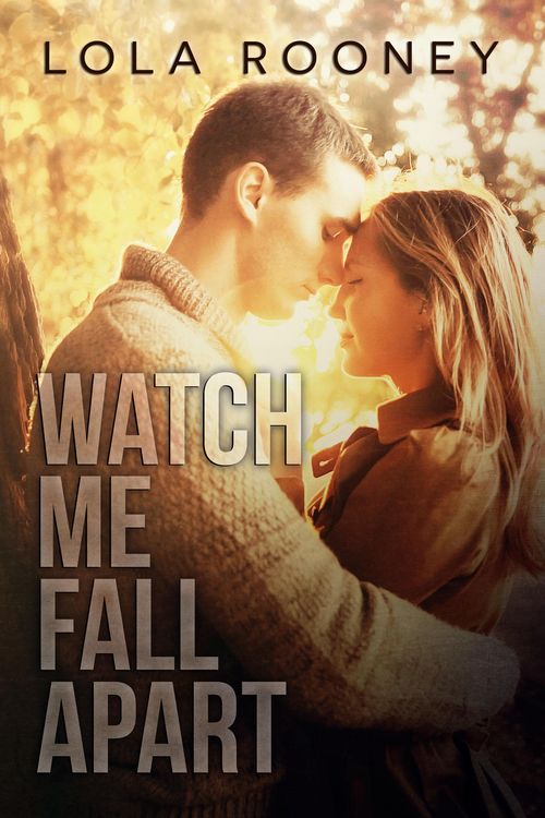 Produktbild: Watch Me Fall Apart (Scars Run Deep, #2)
