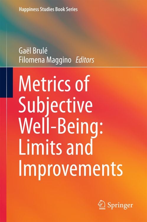 Produktbild: Metrics of Subjective Well-Being: Limits and Improvements