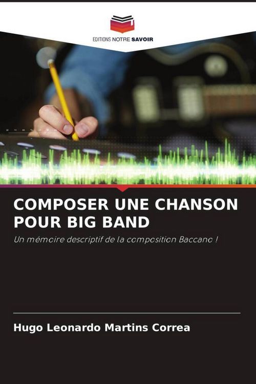 Produktbild: Composer Une Chanson Pour Big Band