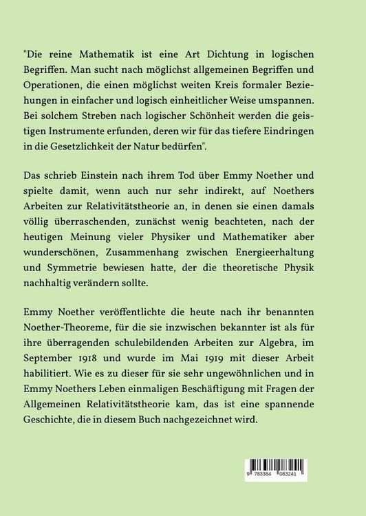 Produktbild: "Eine der sch&ouml;nsten Verbindungen, die zwischen der wahrnehmbaren Welt und ihrer wissenschaftlichen Beschreibung besteht" - die Noether-Theoreme