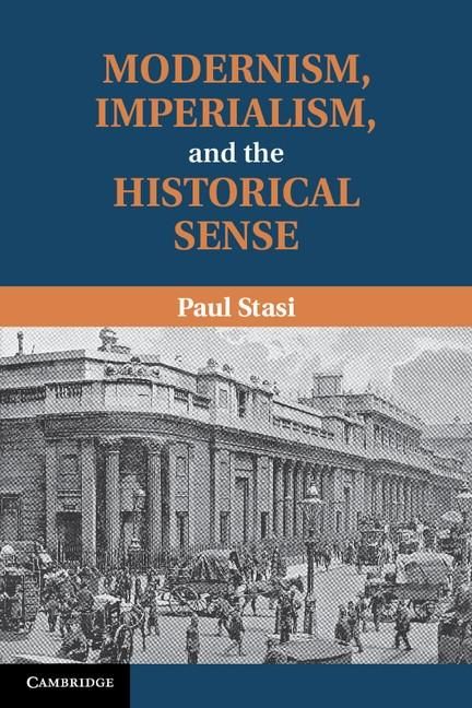 Produktbild: Modernism, Imperialism and the Historical Sense
