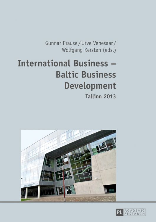 Produktbild: International Business &ndash; Baltic Business Development- Tallinn 2013