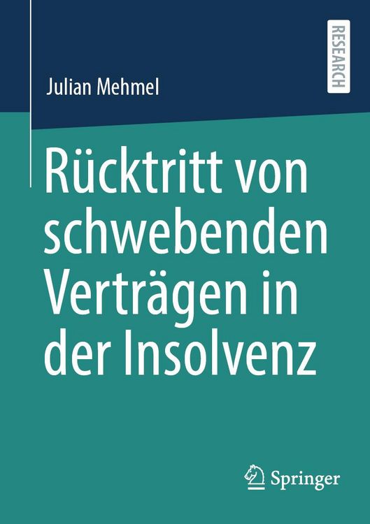 Produktbild: R&uuml;cktritt von schwebenden Vertr&auml;gen in der Insolvenz