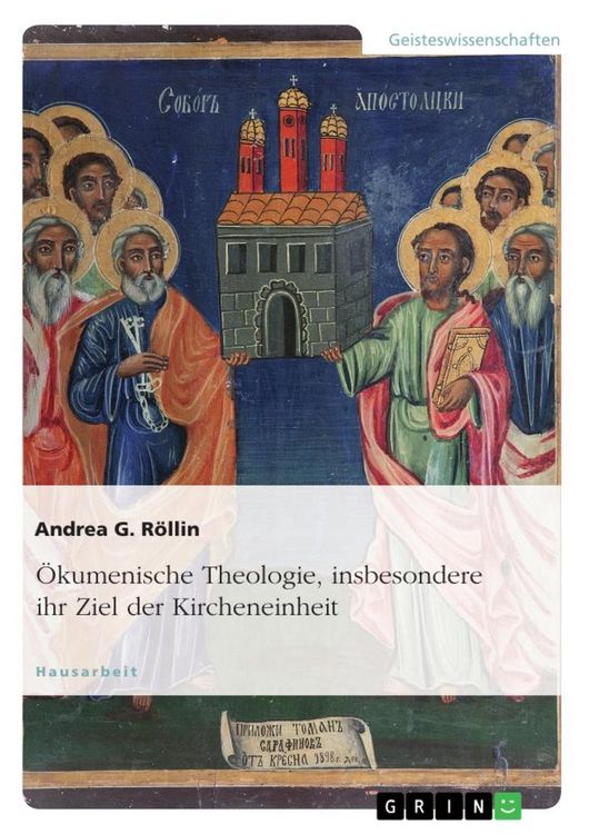Produktbild: &Ouml;kumenische Theologie, insbesondere ihr Ziel der Kircheneinheit