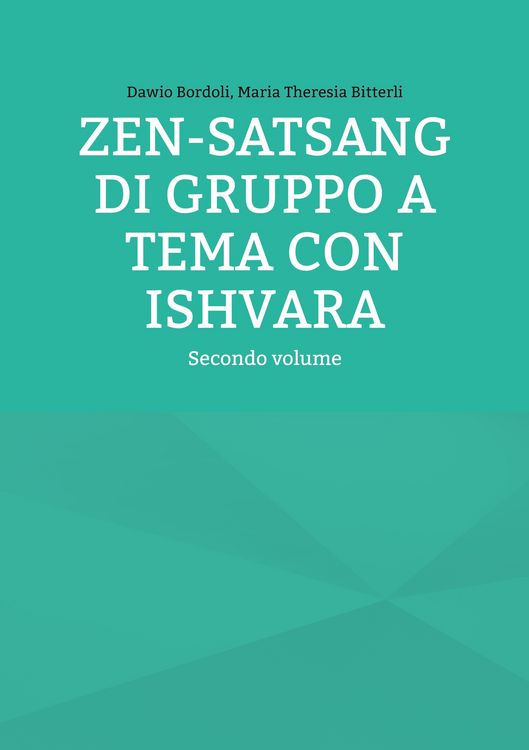 Produktbild: Zen-Satsang di gruppo a tema con Ishvara