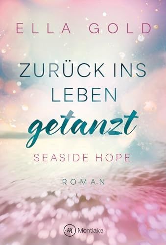 Produktbild: Zur&uuml;ck ins Leben getanzt
