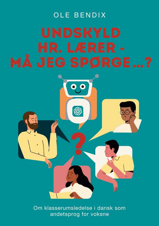 Produktbild: Undskyld Hr. L&aelig;rer - m&aring; jeg sp&oslash;rge...?