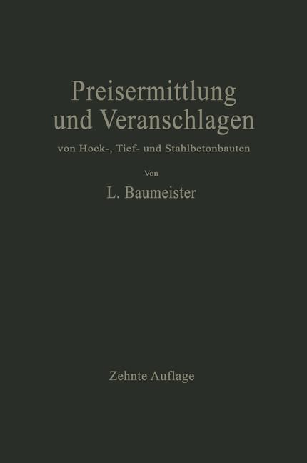 Produktbild: Preisermittlung und Veranschlagen von Hoch-, Tief- und Stahlbetonbauten