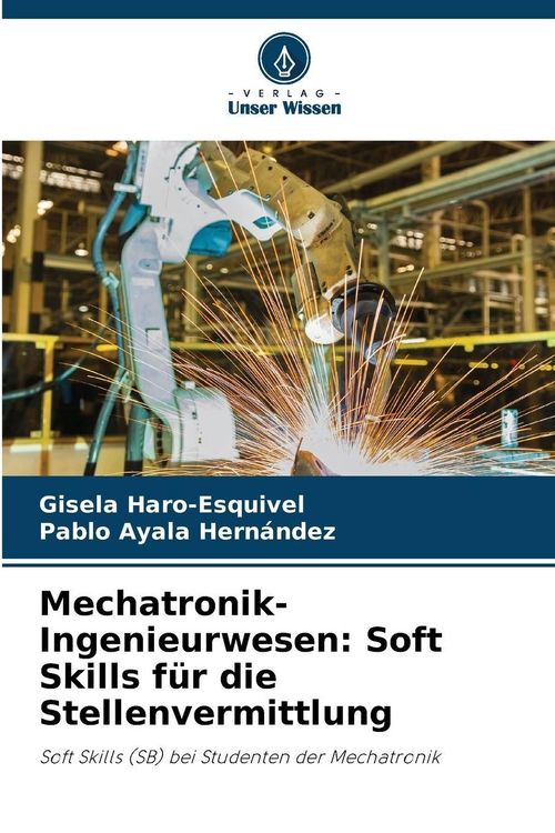 Produktbild: Mechatronik-Ingenieurwesen: Soft Skills f&uuml;r die Stellenvermittlung
