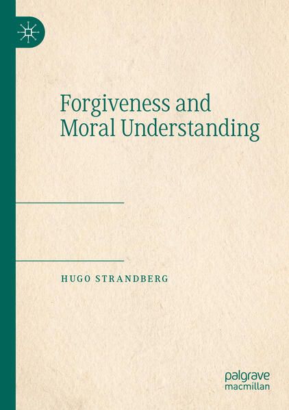 Produktbild: Forgiveness and Moral Understanding