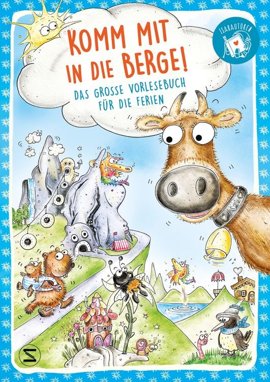 Produktbild: Komm mit in die Berge! Das gro&szlig;e Vorlesebuch f&uuml;r die Ferien