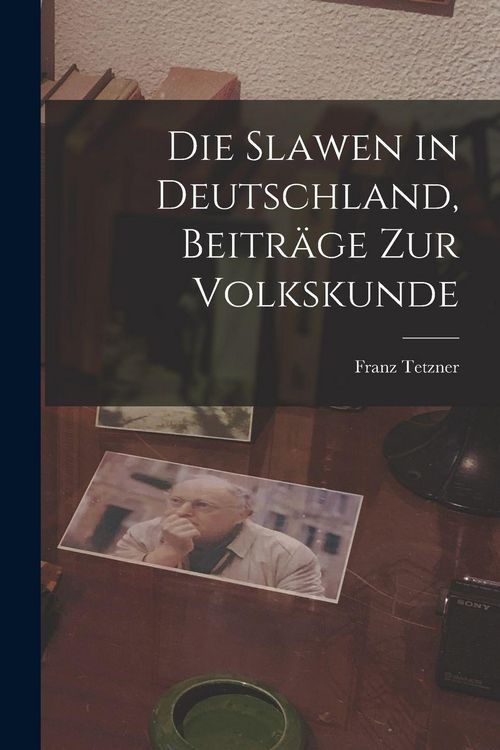 Produktbild: Die Slawen in Deutschland, Beitr&auml;ge Zur Volkskunde