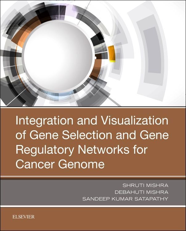 Produktbild: Integration and Visualization of Gene Selection and Gene Regulatory Networks for Cancer Genome
