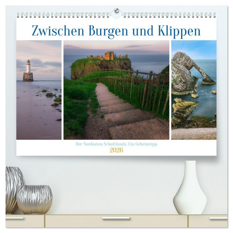 Produktbild: Zwischen Burgen und Klippen, der Nordosten Schottlands, ein Geheimtipp. (hochwertiger Premium Wandkalender 2026 DIN A2 quer), Kunstdruck in Hochglanz