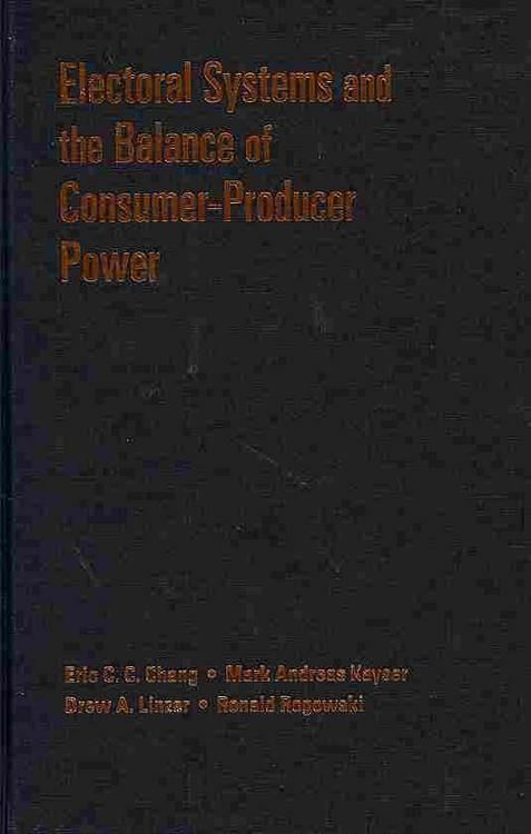 Produktbild: Electoral Systems and the Balance of Consumer-Producer Power