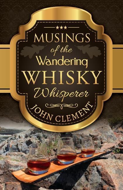 Produktbild: Musings of the Wandering Whisky Whisperer