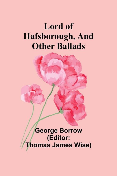 Produktbild: Lord of Hafsborough, And Other Ballads