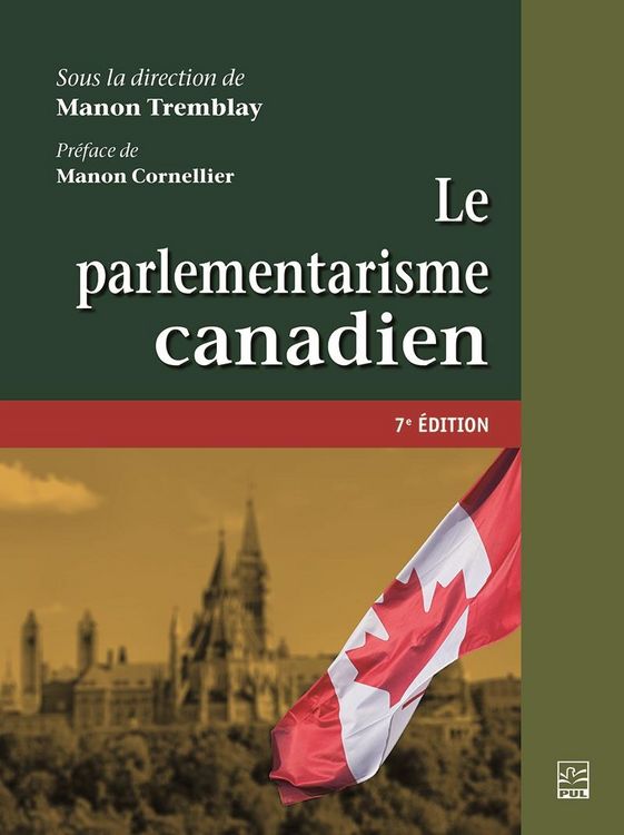 Produktbild: Le parlementarisme canadien. 7e &eacute;dition