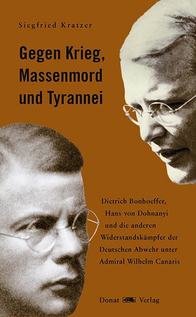 Produktbild: Gegen Krieg, Massenmord und Tyrannei