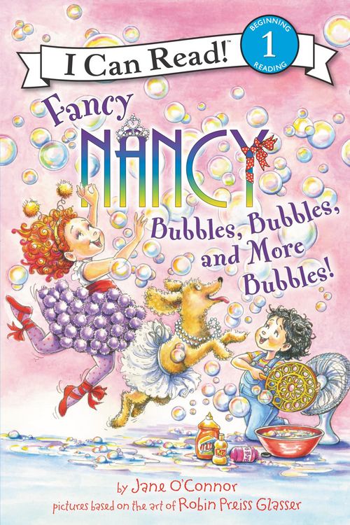 Produktbild: Fancy Nancy: Bubbles, Bubbles, and More Bubbles!