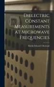 Produktbild: Dielectric Constant Measurements at Microwave Frequencies