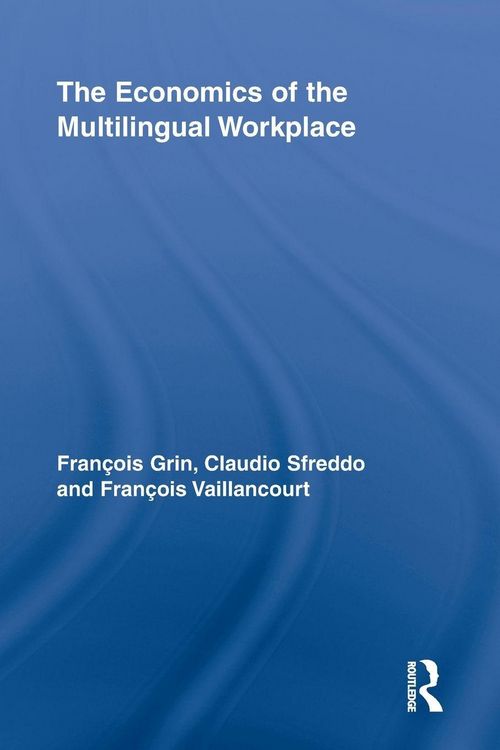 Produktbild: The Economics of the Multilingual Workplace