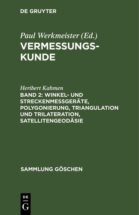 Produktbild: Winkel- und Streckenme&szlig;ger&auml;te, Polygonierung, Triangulation und Trilateration, Satellitengeod&auml;sie