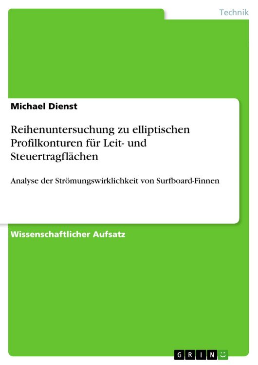 Produktbild: Reihenuntersuchung zu elliptischen Profilkonturen f&uuml;r Leit- und Steuertragfl&auml;chen