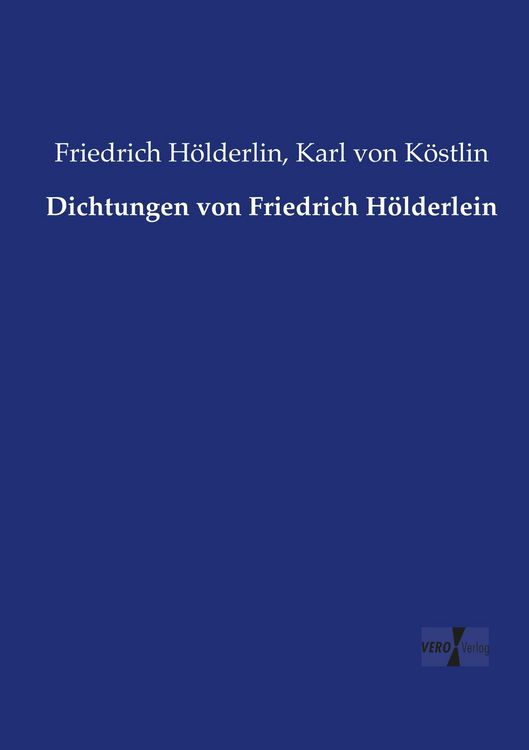 Produktbild: Dichtungen von Friedrich H&ouml;lderlein