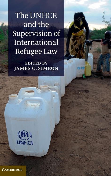 Produktbild: The UNHCR and the Supervision of International Refugee Law