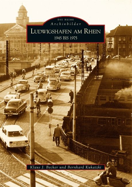 Produktbild: Ludwigshafen am Rhein 1945 bis 1975