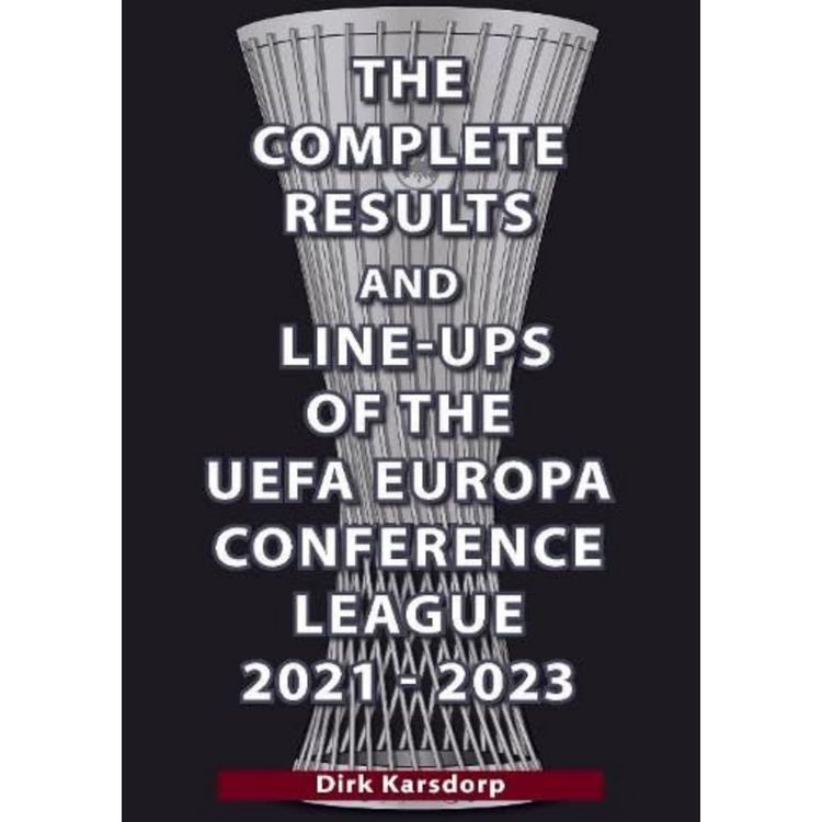 Produktbild: The Complete Results & Line-ups of the UEFA Europa Conference League 2021-2023