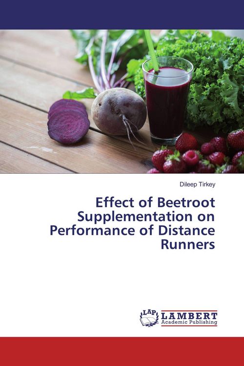 Produktbild: Effect of Beetroot Supplementation on Performance of Distance Runners