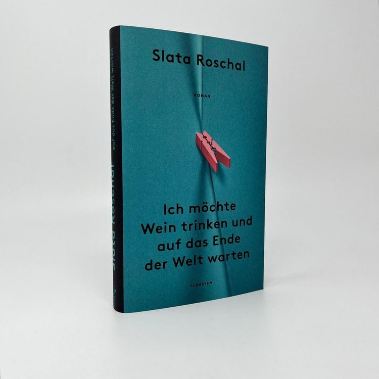 Produktbild: Ich m&ouml;chte Wein trinken und auf das Ende der Welt warten