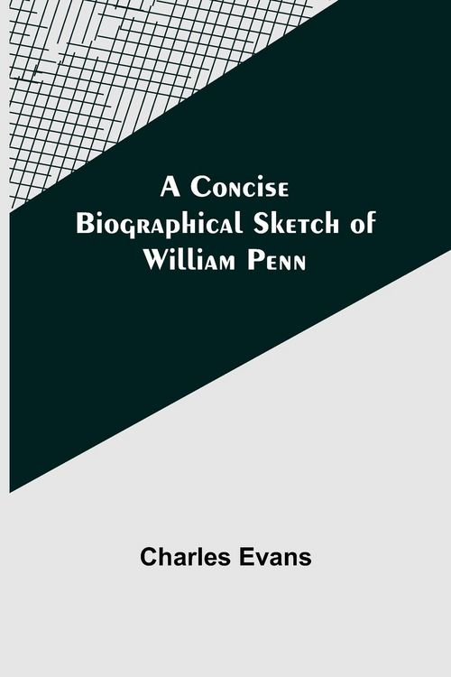 Produktbild: A Concise Biographical Sketch of William Penn