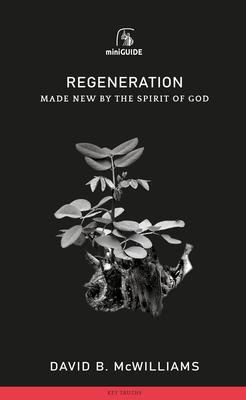 Produktbild: Regeneration: Made New by the Spirit of God