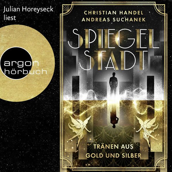 Produktbild: Spiegelstadt. Tr&auml;nen aus Gold und Silber