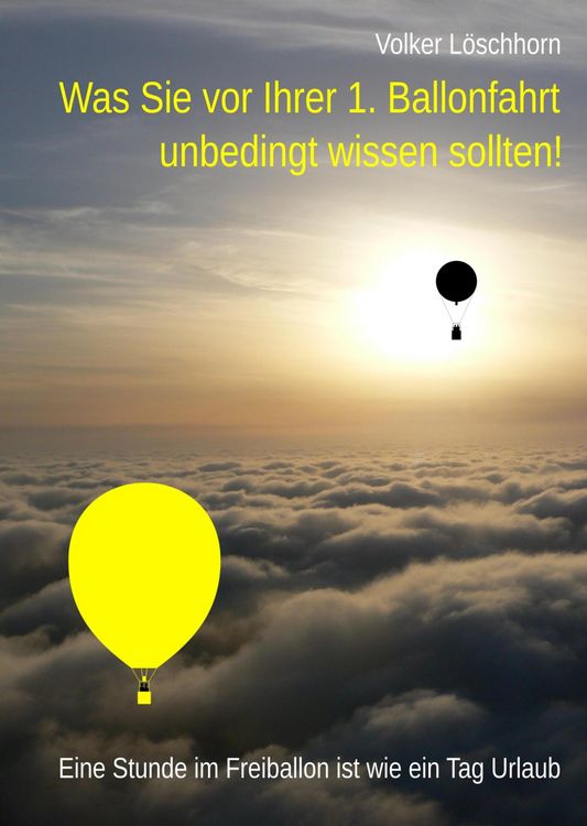 Produktbild: Was Sie vor Ihrer 1. Ballonfahrt unbedingt wissen sollten!